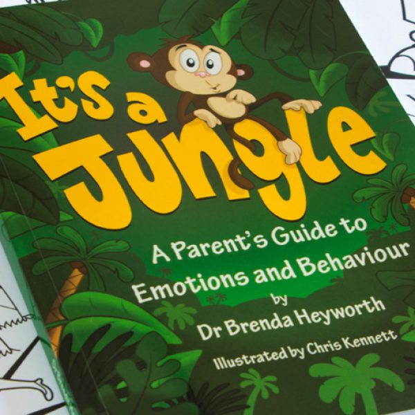 Book - It’s a Jungle – A Parent’s Guide to Emotions and Behaviour